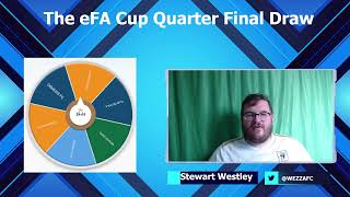 Quarter Final Draw | eFA Cup 21-22 (ft Wezza)