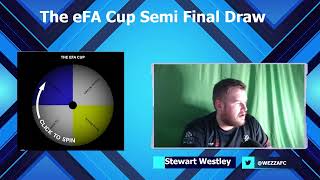 Semi Final Draw | eFA Cup 21-22 (ft Wezza)